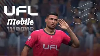 FTS 25 mod UFL Mobile™ , Last transfer, high quality graphics, New look | FIFPro