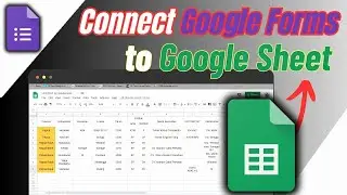 How To Connect Google Forms To Google Sheets | Quick & Easy