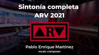 Al Rojo Vivo 2021. Sintonía actual 01. ARV. Music by Pablo Martínez.