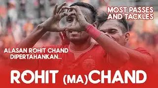 MENGAPA TETAP DIPERTAHANKAN PERSIJA? TONTON FULL SKILLS NYA ROHIT CHAND INI! - 2019