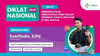 Diklat 40JP: Meningkatkan Kreativitas Guru dalam Membuat Karya Inovatif di Era Digital