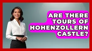 Are There Tours Of Hohenzollern Castle? - Germany Made Simple