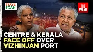 Kerala government and Centre in a deadlock over International Seaport | Vizhinjam port | Kerala news