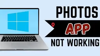 How to Fix Windows Photos App Not Working in Windows 10