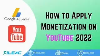 How to Apply Monetization on YouTube 2022 | FileAC