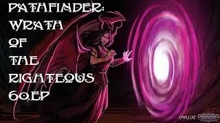 Pathfinder: Wrath of the Righteous - Дикие растения. Полное прохождение с пояснениями. 60