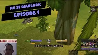 WoW Classic HC SF | Arra'chea Goes Down | Episode 1 | Affliction Warlock
