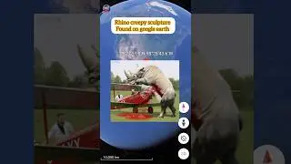 Giant creepy Rhino 🦏 found on google earth and google maps #googlemaps #googlearth #earthsecret377