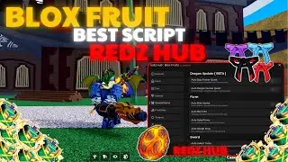 🐲BEST Script Blox🐲 Fruit New Update No Key REDZ HUB , AUTO FARM & RAID | More!!