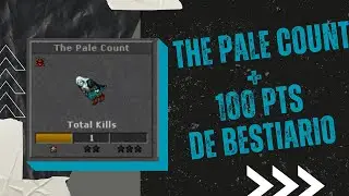 [TIBIA] BOSS RARO - THE PALE COUNT 100 PTS + BESTIARY 100 PTS