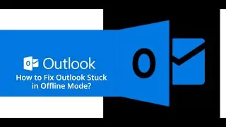 How to Fix Outlook Stuck in Offline Mode