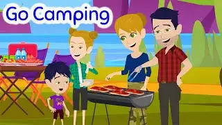 Go Camping -  English Conversations at Home for Parents and Child