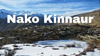 Live from Hometown (19 KM FROM) Nako Village in Kinnaur, Himachal Pradesh