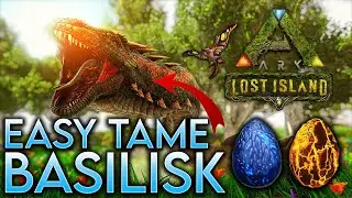 How To Tame BASILISK’s EASY On Lost Island!😱 | ARK Survival Evolved