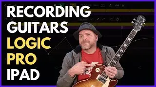 Recording GUITARS in Logic Pro for iPad