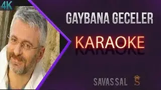 Gaybana Geceler (KARAOKE)