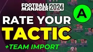 Rate Your FM24 Tactic with This App (+ Squad Import)