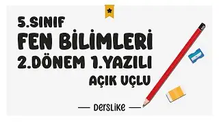 5. Sınıf Fen Bilimleri 2.Dönem 1.Yazılı Soruları #2024
