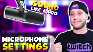 Best Microphone Settings 2020 🎙️ Streaming and Recording