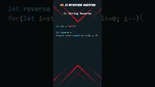 How to Reverse a String in JavaScript with a For Loop #reversestring #javascript #array