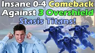 Insane 0-4 Comeback Against 3 Overshield Stasis Titans! | Destiny 2