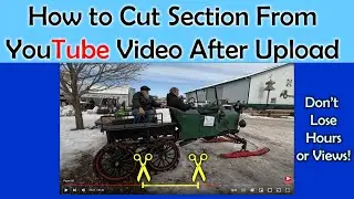 How to remove section From video after upload to YouTube