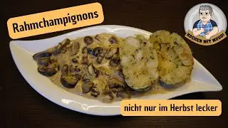 Rahmchampignons - nicht nur im Herbst lecker