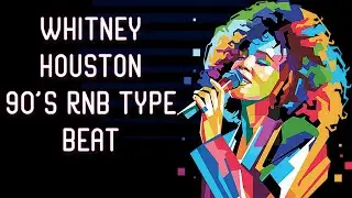 Whitney Houston 90's R&B Beat "Nothing to Give"