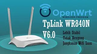 INSTAL TPLINK WR840N V6.20 OPENWRT