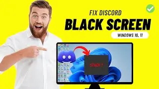 How to Fix Discord Stuck on a Gray or Black Screen ✅