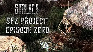 Сталкер SFZ Project - Episode Zero