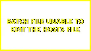 Batch file unable to edit the HOSTS file