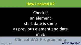Clinical SAS: Check if an element start date is same as previous element end date in SE
