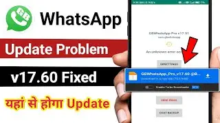 gb WhatsApp update problem fixed / gb WhatsApp update letest version v17.60