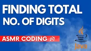 Asmr Programming | Find total No. of digits in given number | No noise