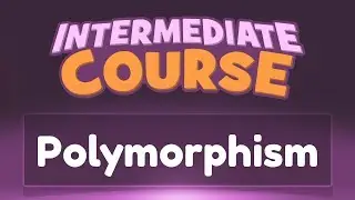 Polymorphism - Intermediate C# Course