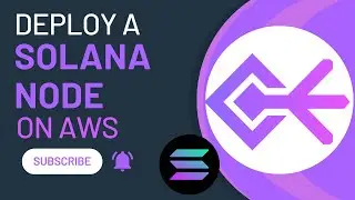 How To Deploy A Solana Node on AWS