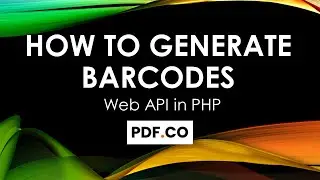 How to Generate Barcodes in PHP using PDF.co Web API