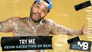 (FREE) Kevin Gates Type Beat | "TRY ME" | Trap Instrumental 2024 | @MikeBeatzcom