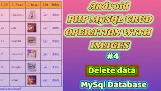 Android Studio | #4 | delete record in MySQL database with image