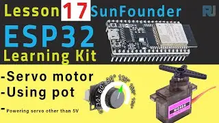 ESP32 Tutorial 17 - Controlling Servo Motor using ESP32 and Potentiometer -ESP32 IoT Learning kit