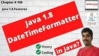 # 199 java datetimeformatter | DateTimeFormatter | Date Time API | Java Date Time | RedSysTech|Java8