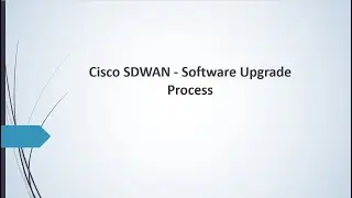 Cisco iOS Software Upgrade Process | How to Upgrade vedge?  #sdwan #ciscosdwan #catalyst