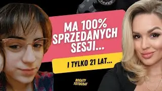 Stała się Prosperującym Fotografem w wieku 21 lat... Aniela Gierdal/ Justyna Ł Bień Bogaty Fotograf