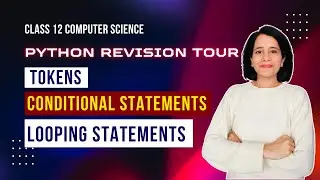 Python Revision Tour - Part 1 | Class 12 Computer Science