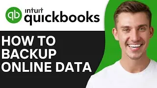 HOW TO BACKUP ONLINE DATA IN QUICKBOOKS (2024)