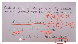 ROOTS OF ALGEBRAIC AND TRANSCENDENTAL EQUATIONS ( PART 1) | BISECTION METHOD