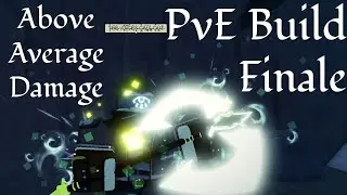 Above Average PvE Build Finale | Deepwoken