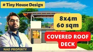 Tiny House Design || 8x4m - 60 sqm - Covered Roof Deck