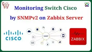 Zabbix - Monitor Switch Cisco with Zabbix via SNMP v2